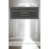 Hospice and Palliative Medicine Handbook: A Clinical Guide - Paperback