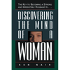The Discovering the Mind of a Woman: The Key to Becoming a Strong and Irresistable Husband Is... - Paperback