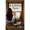 A Lifetime Again: Book Four of Orphans and Inmates - Paperback