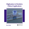 Digitization in Dentistry: Clinical Applications - Hardcover