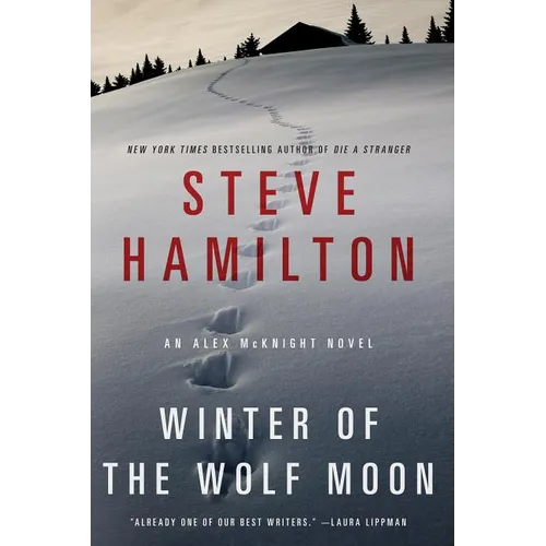 Winter of the Wolf Moon: An Alex McKnight Mystery - Paperback