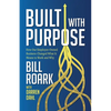 Built with Purpose: How Our Employee-Owned Business Changed What it Means to Work and Why - Paperback