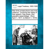 War-Time Prosecutions and Mob Violence: Involving the Rights of Free Speech, Free Press, and Peaceful Assemblage: (From April 1, 1917, to March 1, 191 - Paperback
