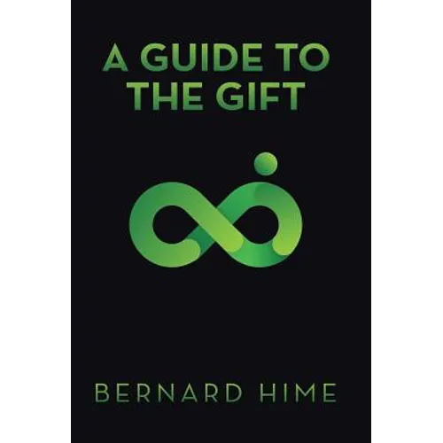A Guide to the Gift - Hardcover