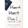 Plan C: Just in Case - Paperback