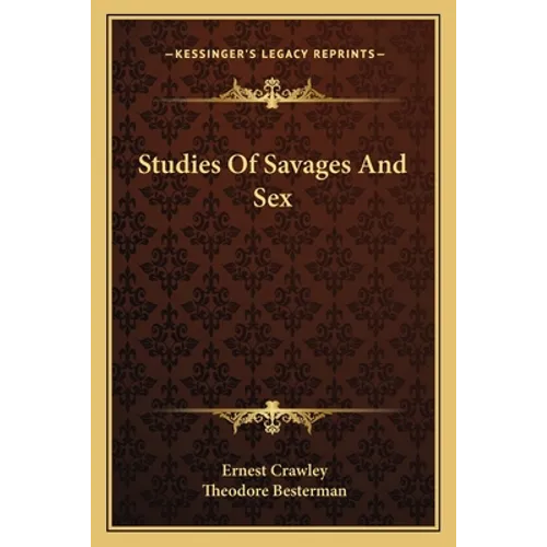 Studies Of Savages And Sex - Paperback