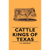 Cattle Kings of Texas - Hardcover