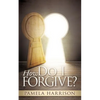 How Do I Forgive? - Paperback
