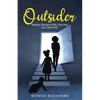 Outsider: Making Sense of My Journey as a Survivor - Paperback