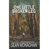 One Little Broken Leg - Paperback