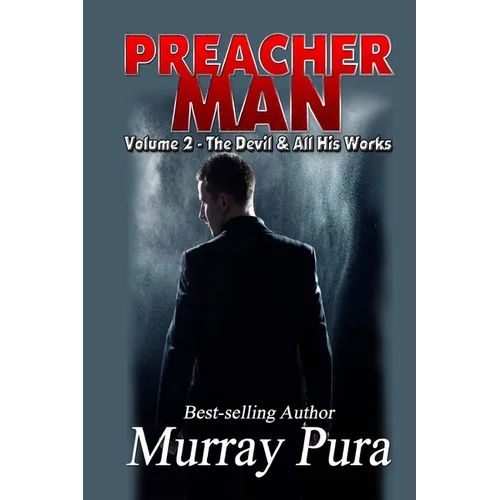 Preacher Man Volume 2 The Devil & All His Works - Paperback