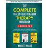 The Complete Dialectal Behavior Therapy Workbook: 3-Books-In-1: Proven DBT Skills For Mental Wellness, Trauma Recovery & Lasting Transformation Manage - Paperback