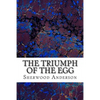 The Triumph Of The Egg: (Sherwood Anderson Classics Collection) - Paperback