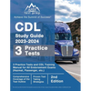 CDL Study Guide 2023-2024: 3 Practice Tests and CDL Training Manual Book for All Endorsement Exams (Hazmat, Passenger, etc.) [2nd Edition] - Paperback