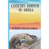 Country Jumper in Aruba - Paperback