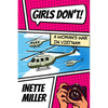 Girls Don't: A Woman's War in Vietnam - Hardcover