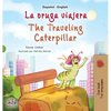 The Traveling Caterpillar (Spanish English Bilingual Children's Book) - Hardcover