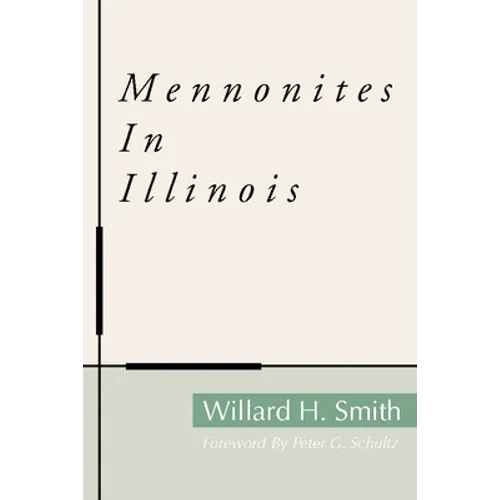 Mennonites in Illinois - Paperback