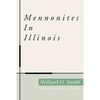 Mennonites in Illinois - Paperback
