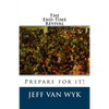 The End-Time Revival: Prepare for it! - Paperback