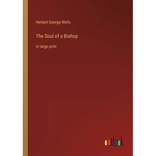 The Soul of a Bishop: in large print - Paperback