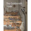 The Goldsmith Book: An Old Guy Guide to How and Why We Do This - Paperback