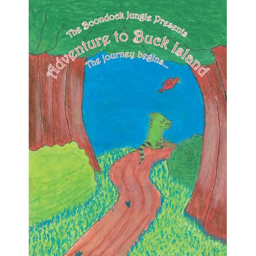 The Boondock Jungle Presents Adventure to Buck Island - Paperback