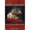 Genesis Ideology: Essays on the Uses and Meanings of Stories - Hardcover