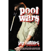 Pool Wars: On the Road to Hell and Back with the World's Greatest Money Players - Paperback