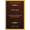 Total Empire: The Roots And Progress Of World Communism - Paperback