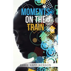 Moments on the Train - Hardcover