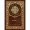 On Liberty (Royal Collector's Edition) (Case Laminate Hardcover with Jacket) - Hardcover