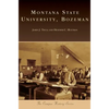 Montana State University, Bozeman - Hardcover
