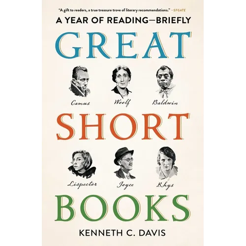 Great Short Books: A Year of Reading -- Briefly - Paperback