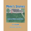 Mimi's Stories: Andy of Willow Creek Drive - Paperback