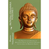 Moving Dhamma Volume 1: The Path and Progress of Meditation using the Earliest Buddhist Suttas from Majjhima Nikaya - Paperback