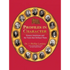 Profiles in Character: Sixteen Americans and the Traits That Defined Them - Hardcover