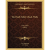 The Death Valley Chuck-Walla: June, 1907 (1907) - Paperback