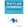 MATLAB for Beginners - A Gentle Approach - Paperback