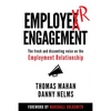 EmployER Engagement: The Fresh and Dissenting Voice on the Employment Relationship - Paperback