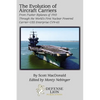 The Evolution of Aircraft Carriers - Paperback