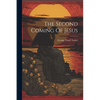 The Second Coming Of Jesus - Paperback