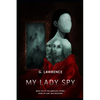 My Lady Spy - Paperback