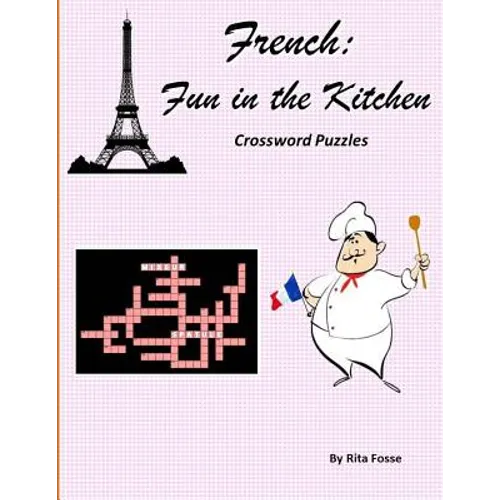 French: Fun in the Kitchen Crossword Puzzles - Paperback