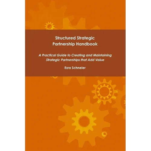 Structured Strategic Partnership Handbook - Paperback