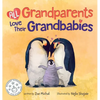 All Grandparents Love Their Grandbabies - Hardcover