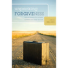 Unpacking Forgiveness: Biblical Answers for Complex Questions and Deep Wounds - Paperback