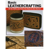 Basic Leathercrafting - Paperback