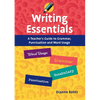 Writing Essentials: A Teacher's Guide to Grammar, Punctuation and Word Usage - Paperback