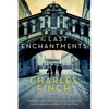 The Last Enchantments - Paperback
